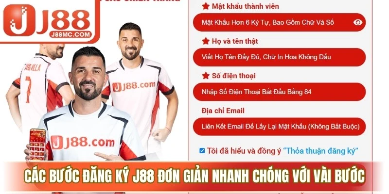 Các bước đăng ký J88 đơn giản nhanh chóng với vài bước